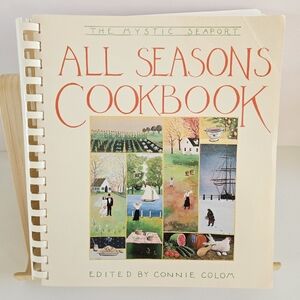 All Seasons Cookbook Connie Colom 1991 Mystic Seaport Museum -Good